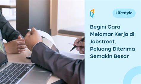 Kesimpulan Tips Melamar di Jobstreet